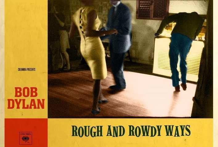 Bob Dylan — Rough and Rowdy Ways