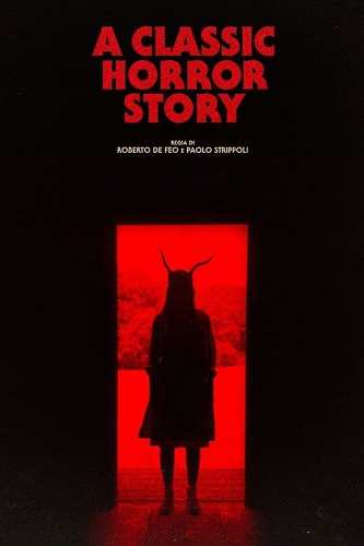 Download A Classic Horror Story in English Audio 720p | Google Drive Netflix MKVCinema | Review